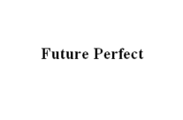 Future Perfect